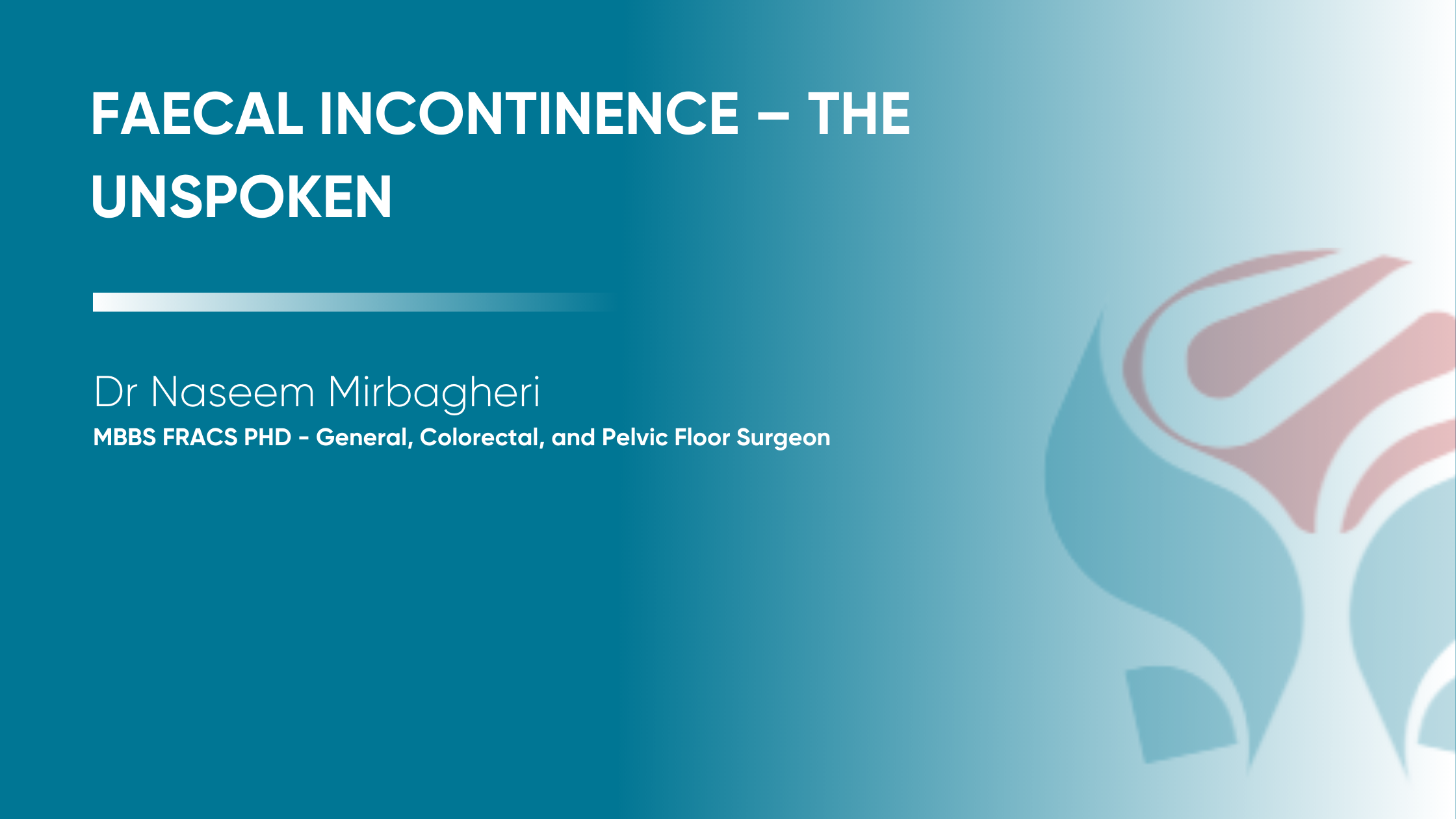 faecal-incontinence-the-unspoken-dr-naseem